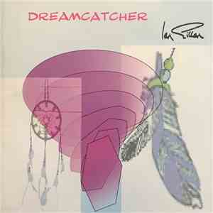 Ian Gillan - Dreamcatcher