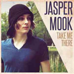 Jasper Mook - Take Me There