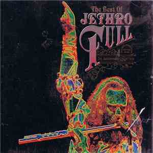 Jethro Tull - The Best Of Jethro Tull - The Anniversary Collection