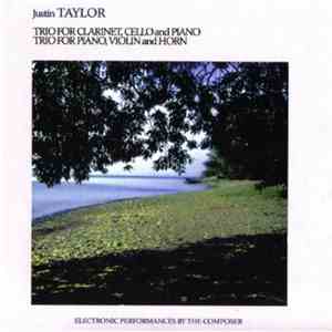 Justin Taylor  - Two Trios