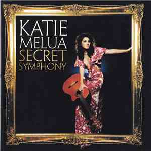 Katie Melua - Secret Symphony