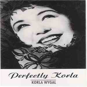 Korla Wygal - Perfectly Korla