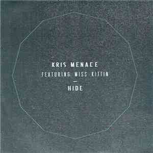 Kris Menace Featuring Miss Kittin - Hide