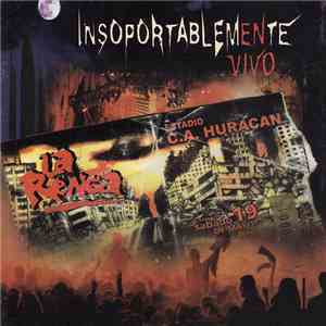 La Renga - Insoportablemente Vivo