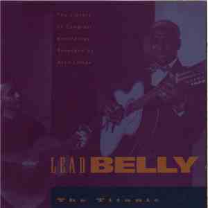 Lead Belly - The Titanic - The Library Of Congress Recordings, Volume Four