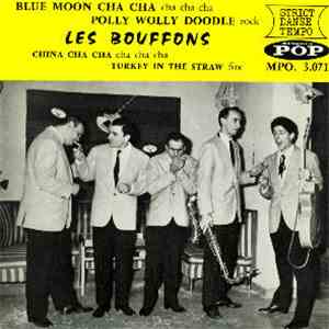 Les Bouffons - Blue Moon Cha Cha / Polly Wolly Doodle