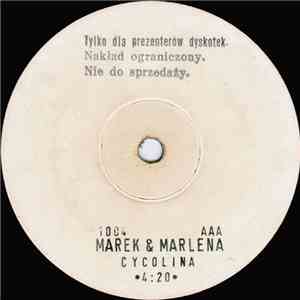 Marek & Marlena / Marino Marini - Cycolina / Nie Płacz Kiedy Odjadę