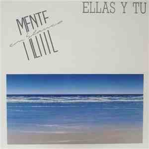 Mente En Blanco - Ellas Y Tu