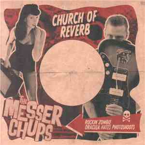 Messer Chups - Church Of Reverb
