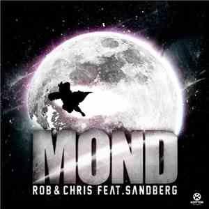 Rob & Chris Feat. Sandberg - Mond