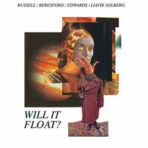 Russell / Beresford / Edwards / Liavik Solberg - Will It Flow