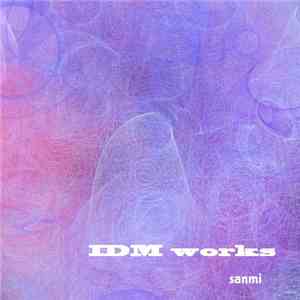 sanmi - IDM Works