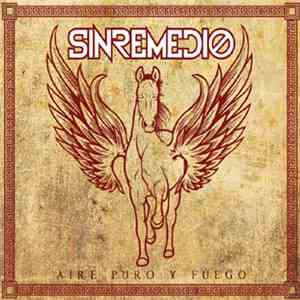 Sin Remedio  - Aire Puro y Fuego