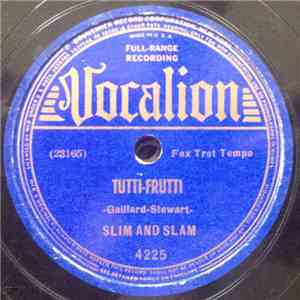 Slim And Slam - Tutti-Frutti / Look-A-There