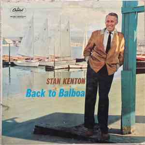 Stan Kenton - Back To Balboa