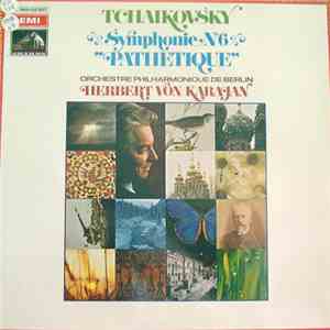 Tchaikovsky - Orchestre Philharmonique De Berlin, Herbert Von Karajan - Symphonie N°6 "Pathétique"