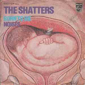 The Shatters - Born To Die