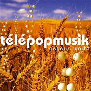 Télépopmusik - Genetic World
