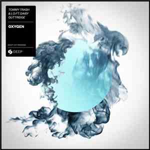 Tommy Trash & I_o  Feat. Daisy Guttridge - Oxygen