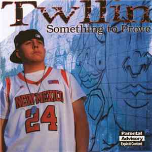 Twllin - Something To Prove
