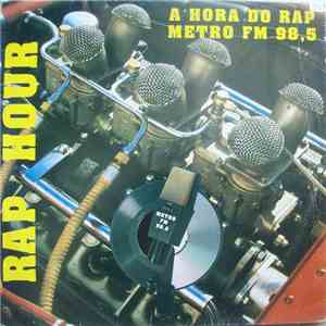 Various - Rap Hour ( A Hora Do Rap Metro FM 98,5 )