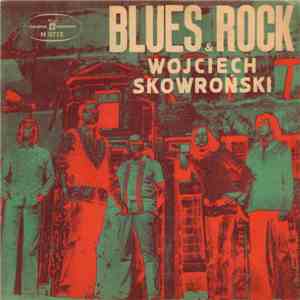 Wojciech Skowroński, Blues & Rock - No Sense In Worrying