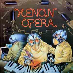 Xenon  - Xenon Opera