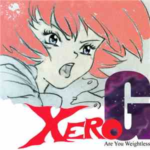 Xero/G - Are You Weightless?