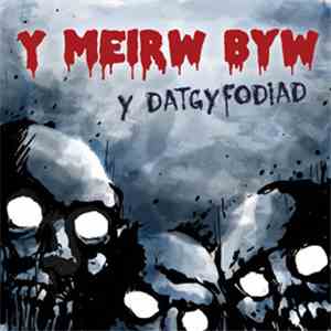 Y Datgyfodiad - Y Meirw Byw