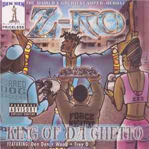 Z-Ro - King Of Da Ghetto