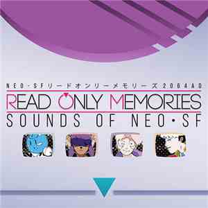 2 Mello - Sounds Of Neo​-​SF - Read Only Memories OST
