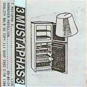 3 Mustaphas 3 - Live Hannover, Pavillion 85-05-29