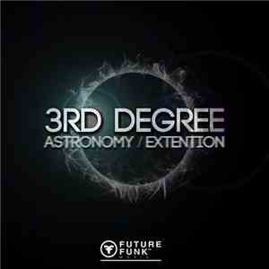 3rd Degree  - Astronomy / Extention