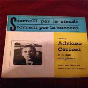Adriano Cecconi - Stornelli Per Le Strade / Stornelli Per La Suocera