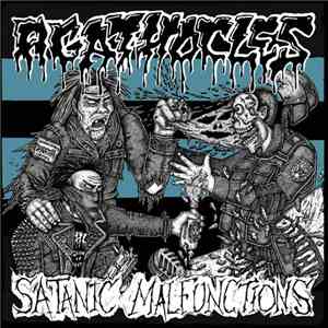 Agathocles / Satanic Malfunctions  - Agathocles / Satanic Malfunctions