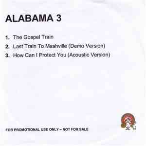 Alabama 3 - The Gospel Train