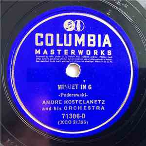André Kostelanetz And His Orchestra - Minuet In G / Valse Triste
