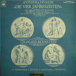 Antonio Vivaldi, John Corigliano , Mitglieder Der New Yorker Philharmoniker, Leonard Bernstein - «Die Vier Jahreszeiten» = (Le Quattro Stagione)