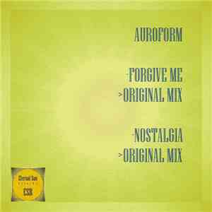 Auroform - Forgive Me / Nostalgia