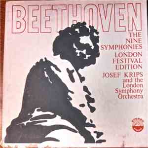Beethoven : Josef Krips And The London Symphony Orchestra - The Nine Symphonies, London Festival Edition
