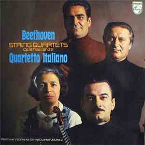 Beethoven, Quartetto Italiano - String Quartets Op. 18 Nos. 1 And 3
