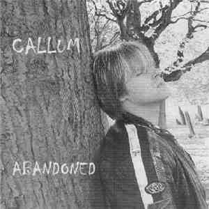 Callum  - Abandoned