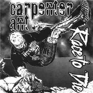 Carpenter Ant / Race To Die - Carpenter Ant / Race To Die