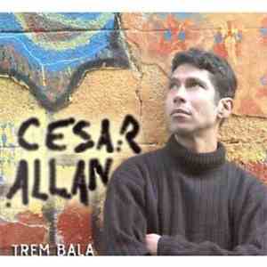 cesar allan - trem bala