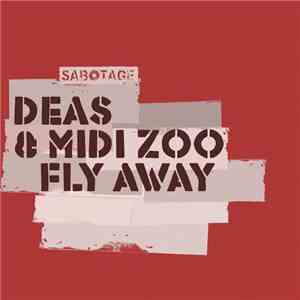 Deas & Midi Zoo - Fly Away