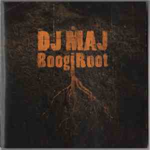 DJ Maj - BoogiRoot