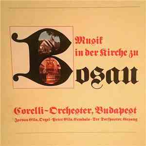 Ella István, Ella Péter, Matthias Hartenstein, Das Corelli-Orchester - Musik in der Kirche zu Bosau