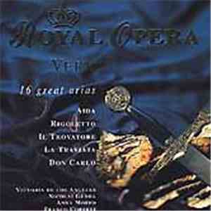 Giuseppe Verdi - Royal Opera 16 Great Arias