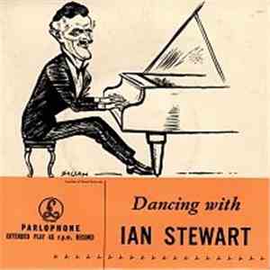 Ian Stewart And His Piano - Dancing With Ian Stewart