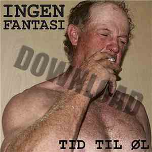 Ingen Fantasi - Tid Til Øl